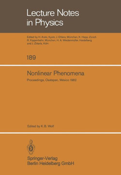 Nonlinear Phenomena: Proceedings of the Cifmo School and Workshop Held at Oaxtepec, M?xico, November 29 - December 17, 1982