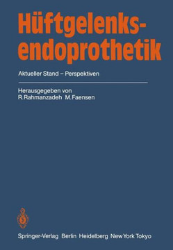 H?ftgelenksendoprothetik: Aktueller Stand -- Perspektiven
