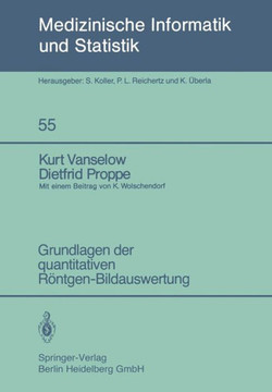 Grundlagen Der Quantitativen R?ntgen-Bildauswertung