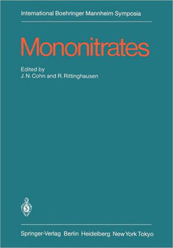 Mononitrates: International Symposium on Mononitrates Montreux, Suisse, June 14-16, 1984
