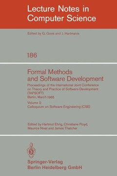 Formal Methods and Software Development. Proceedings of the International Joint Conference on Theory and Practice of Software Development (Tapsoft), B