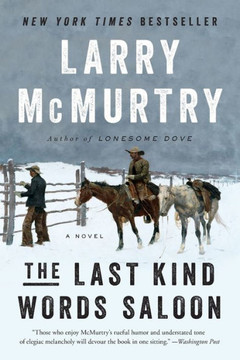 The Last Kind Words Saloon: A Novel The Last Kind Words Saloon: A Novel