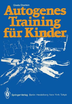 Autogenes Training F?r Kinder