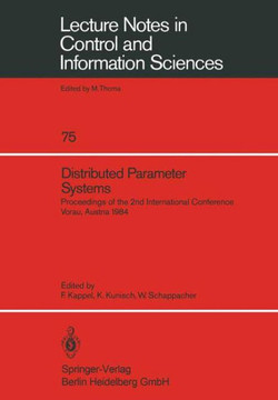 Distributed Parameter Systems: Proceedings of the 2nd International Conference Vorau, Austria 1984