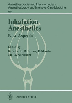 Inhalation Anesthetics: New Aspects 2nd International Symposium
