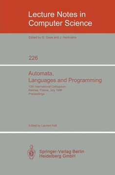 Automata, Languages and Programming: 13th International Colloquium, Rennes, France, July 15-19, 1986. Proceedings