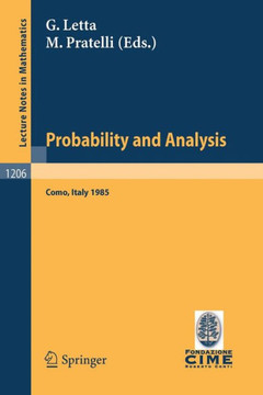 Probability and Analysis: Held at Varenna (Como); Italy, May, 31 - June 8, 1985