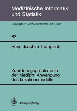 Zuordnungsprobleme in Der Medizin: Anwendung Des Lokationsmodells