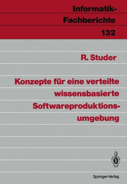 Konzepte F?r Eine Verteilte Wissensbasierte Softwareproduktionsumgebung