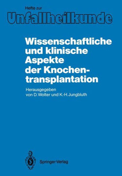 Wissenschaftliche Und Klinische Aspekte Der Knochentransplantation