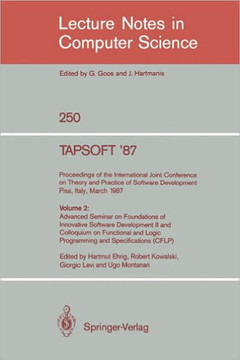 Tapsoft '87: Proceedings of the International Joint Conference on Theory and Practice of Software Development, Pisa, Italy, March 23 - 27 1987: Volume