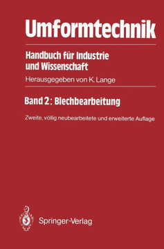 Umformtechnik Handbuch F?r Industrie Und Wissenschaft: Band 2: Massivumformung