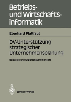 DV-Unterst?tzung Strategischer Unternehmensplanung: Beispiele Und Expertensystemansatz