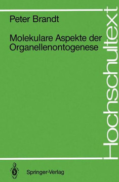 Molekulare Aspekte Der Organellenontogenese