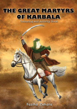 The Great Martyrs Of Karbala