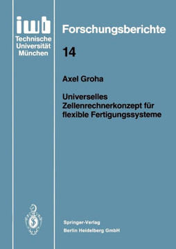 Universelles Zellenrechnerkonzept F?r Flexible Fertigungssysteme