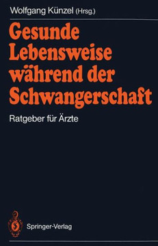Gesunde Lebensweise W?hrend Der Schwangerschaft: Ratgeber F?r ?rzte