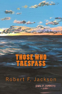 Those Who Trespass (Magandang Pilipinas) (Volume 2) Those Who Trespass (Magandang Pilipinas) (Volume 2)