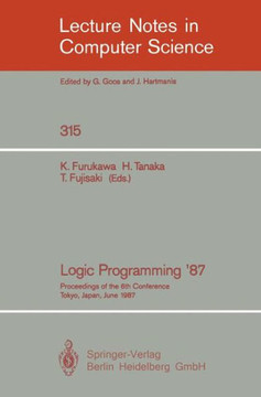 Logic Programming '87: Proceedings of the 6th Conference Tokyo, Japan, June 22-24, 1987