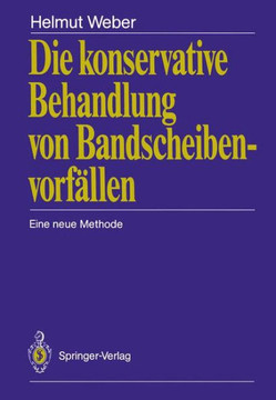 Die Konservative Behandlung Von Bandscheibenvorf?llen: Eine Neue Methode