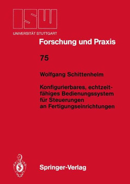 Konfigurierbares, Echtzeitf?higes Bedienungssystem F?r Steuerungen an Fertigungseinrichtungen