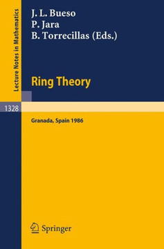 Ring Theory: Proceedings of a Conference Held in Granada, Spain, September 1-6, 1986