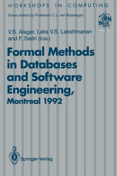 Formal Methods in Databases and Software Engineering: Proceedings of the Workshop on Formal Methods in Databases and Software Engineering, Montreal, C