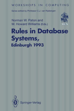 Rules in Database Systems: Proceedings of the 1st International Workshop on Rules in Database Systems, Edinburgh, Scotland, 30 August-1 September