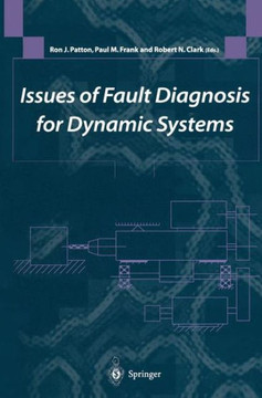 Issues of Fault Diagnosis for Dynamic Systems Issues of Fault Diagnosis for Dynamic Systems