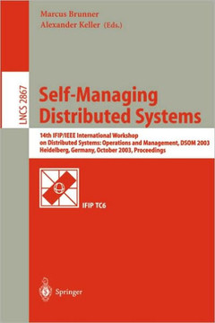 Self-Managing Distributed Systems: 14th Ifip/IEEE International Workshop on Distributed Systems: Operations and Management, Dsom 2003, Heidelberg, Ger