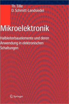 Mikroelektronik: Halbleiterbauelemente Und Deren Anwendung in Elektronischen Schaltungen