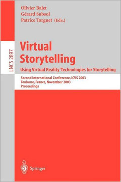 Virtual Storytelling: Using Virtual Reality Technologies for Storytelling