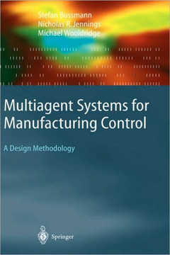 Multiagent Systems for Manufacturing Control: A Design Methodology