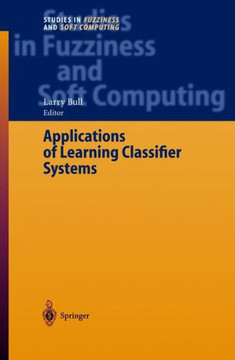 Applications of Learning Classifier Systems