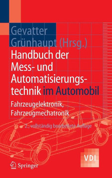 Handbuch der Mess- und Automatisierungstechnik im Automobil: Fahrzeugelektronik, Fahrzeugmechatronik