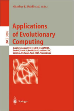 Applications of Evolutionary Computing: Evoworkshops 2004: Evobio, Evocomnet, Evohot, Evoiasp, Evomusart, and Evostoc, Coimbra, Portugal, April 5-7, 2