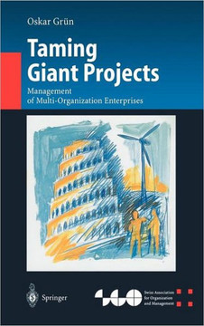 Taming Giant Projects: Management of Multi-Organization Enterprises
