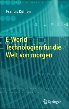 E-World: Technologien F?r Die Welt Von Morgen