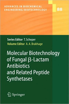 Molecular Biotechnology of Fungal ?-Lactam Antibiotics and Related Peptide Synthetases