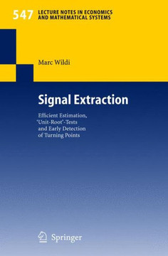 Signal Extraction: Efficient Estimation, 'Unit Root'-Tests and Early Detection of Turning Points