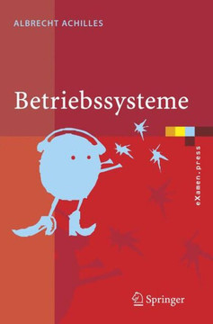 Betriebssysteme: Eine Kompakte Einf?hrung Mit Linux