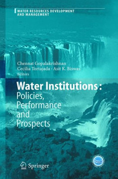 Water Institutions: Policies, Performance and Prospects