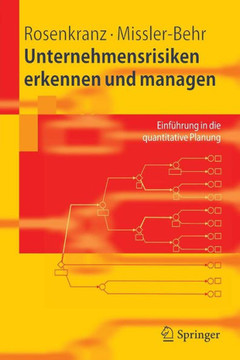 Unternehmensrisiken Erkennen Und Managen: Einf?hrung in Die Quantitative Planung
