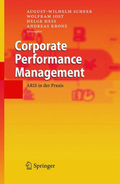 Corporate Performance Management: Aris in Der PRAXIS
