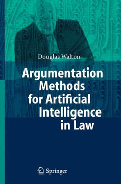 Argumentation Methods for Artificial Intelligence in Law