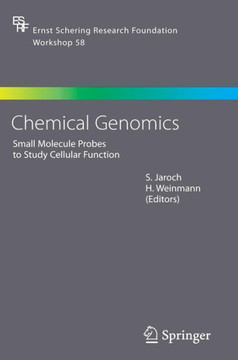 Chemical Genomics: Small Molecule Probes to Study Cellular Function