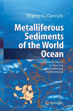 Metalliferous Sediments of the World Ocean: Fundamental Theory of Deep-Sea Hydrothermal Sedimentation