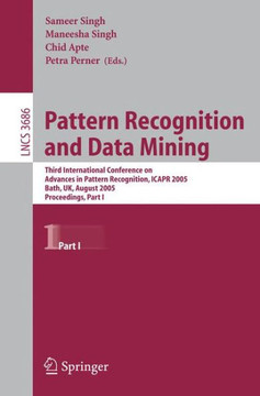 Pattern Recognition and Data Mining: Third International Conference on Advances in Pattern Recognition, Icar 2005, Bath, Uk, August 22-25, 2005, Part
