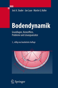 Bodendynamik: Grundlagen, Kennziffern, Probleme Und L?sungsans?tze Bodendynamik: Grundlagen, Kennziffern, Probleme Und L?sungsans?tze