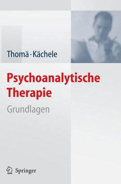 Psychoanalytische Therapie: Grundlagen Psychoanalytische Therapie: Grundlagen